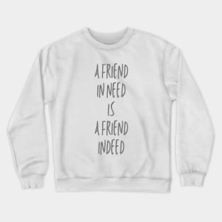 Friend Crewneck Sweatshirt